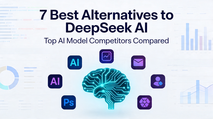 7 Best Alternatives to DeepSeek AI in 2026 (One of Them Is Way Better Than You Think)