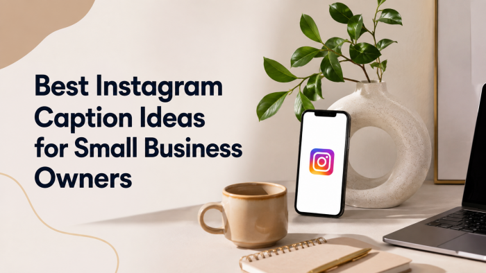 Best Instagram Caption Ideas for Small Business Owners