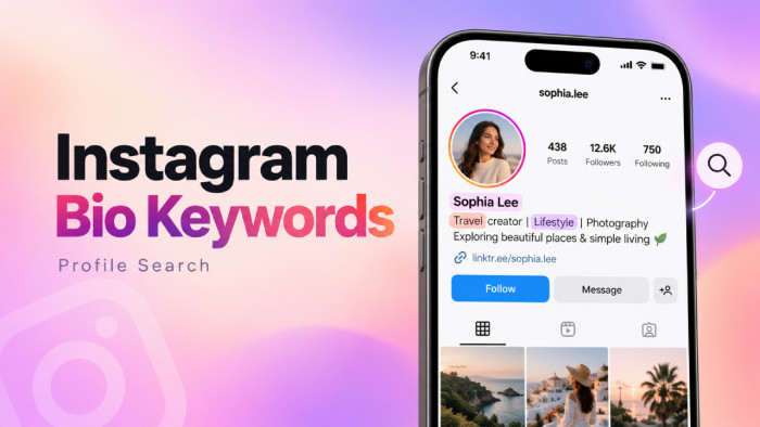 Instagram Bio Keywords: How to Optimize Your Profile for Search