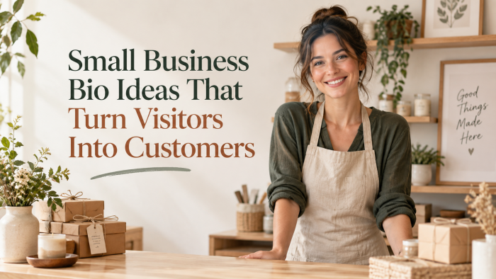 Small Business Bio Ideas That Turn Visitors Into Customers