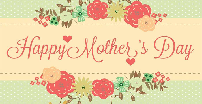 Happy Mother’s Day