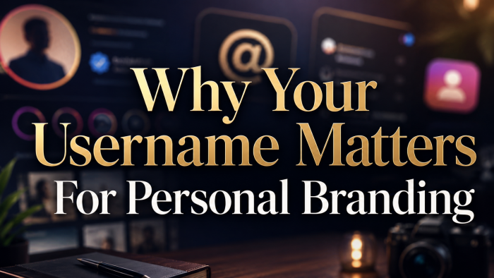 Why Your Username Matters For Personal Branding